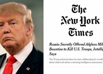 Remember the NYT story that claimed Putin is paying Taliban to claim American soldiers lives. It was fake news as Trump had rightly called it