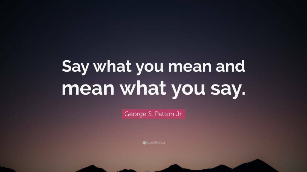 say what you mean quotes