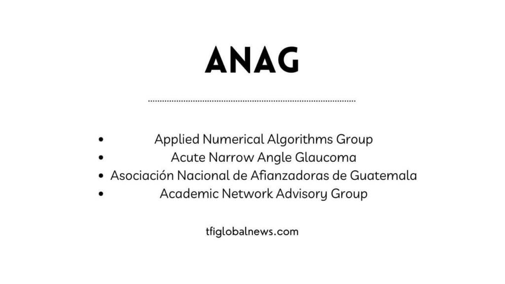 ANAG full form