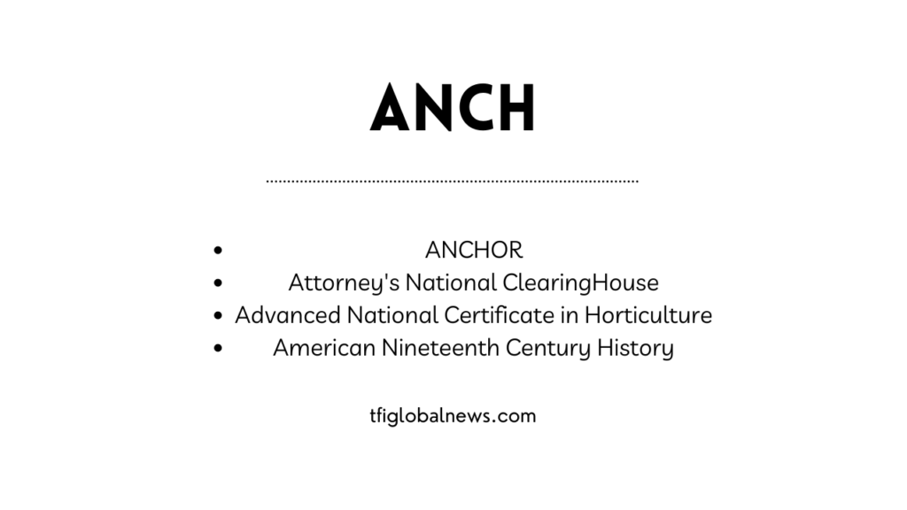 ANCH full form