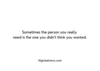 Be the person you needed Quotes