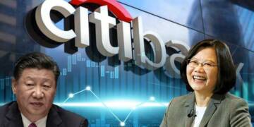 Citibank gives a multi-billion dollar jolt to China and rolls out the red carpet for Taiwan