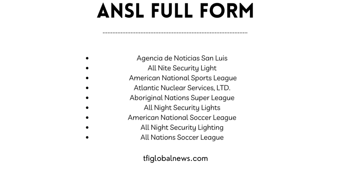 What does ANSL stand for - Table
