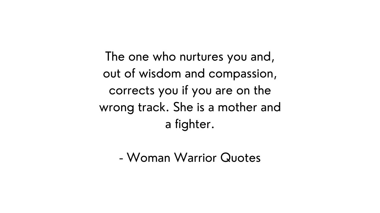 What Is The Woman Warrior Quotes