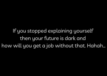 I stopped explaining myself quotes