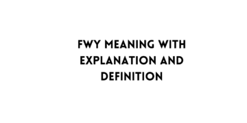 FWY meaning