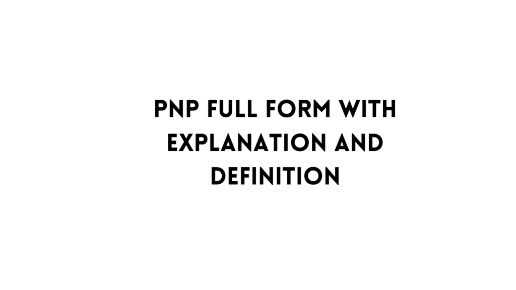 PNP full form