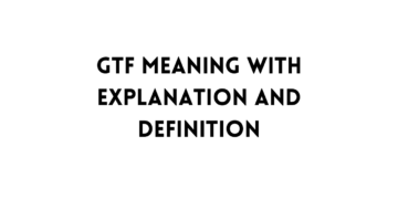 GTF Meaning table