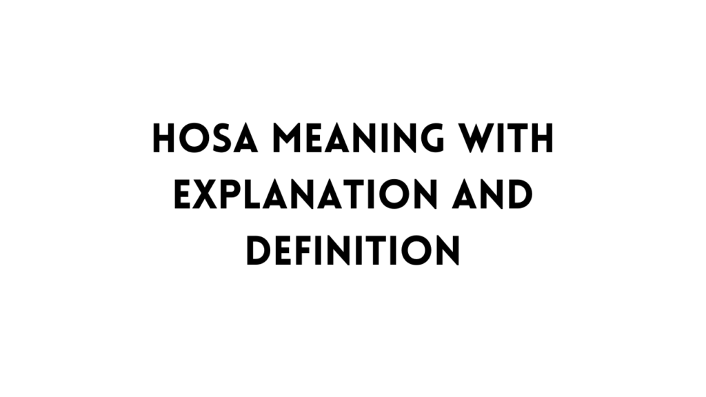 HOSA meaning table