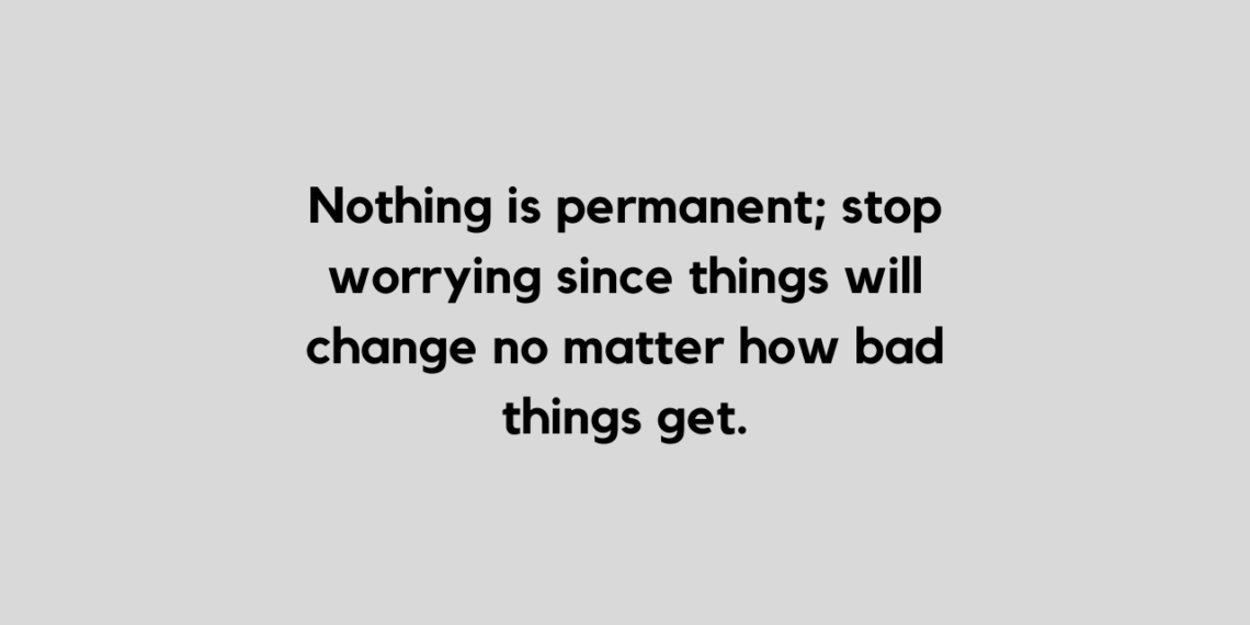 Everything is temporary quote for Instagram