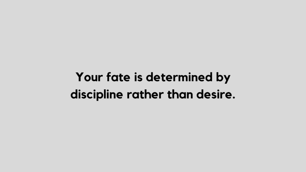 Self discipline Quote for Instagram