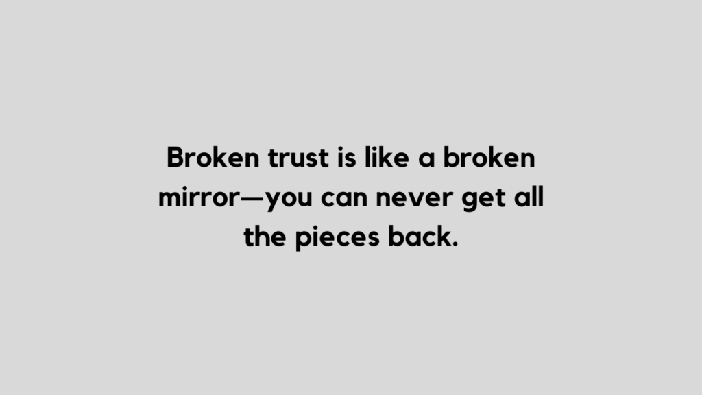 broken trust quote and caption