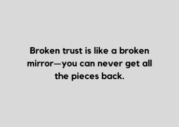 broken trust quote and caption