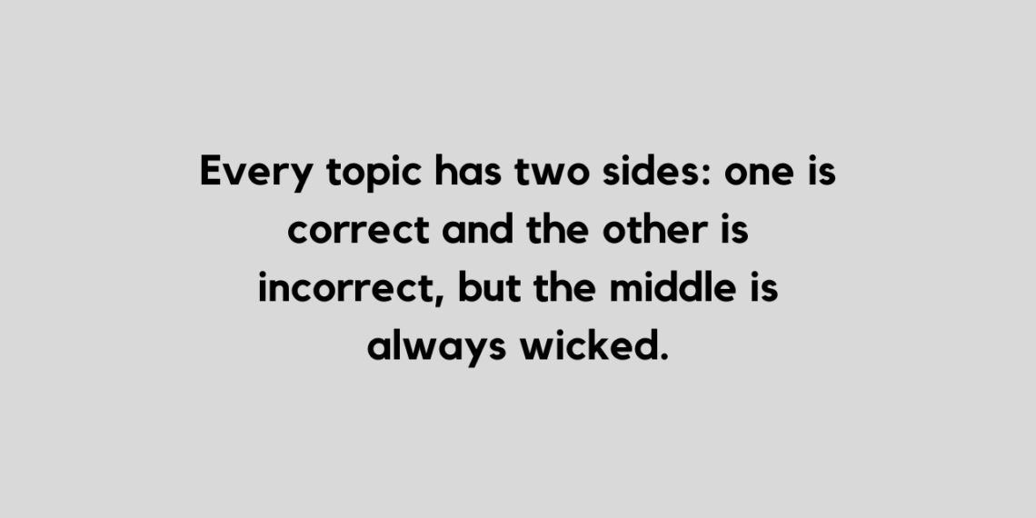 Two sides to every story quotes