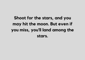 Bestest Shoot for the stars quote and caption