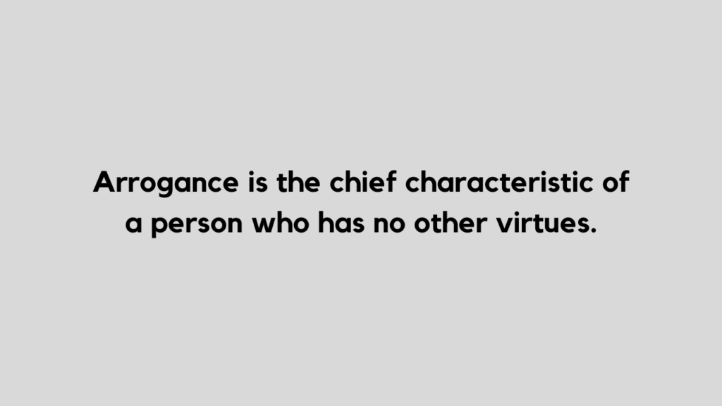 arrogance quote and caption