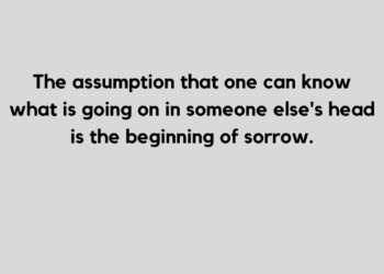 assumptions quote and caption