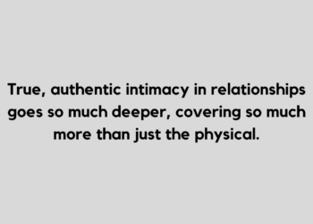 Intimacy quote and caption