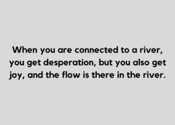 river quote and caption