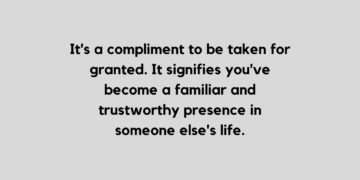 taken for granted quote and caption