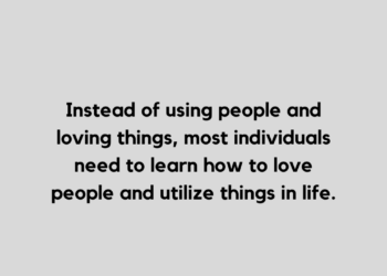 using people quote and saying