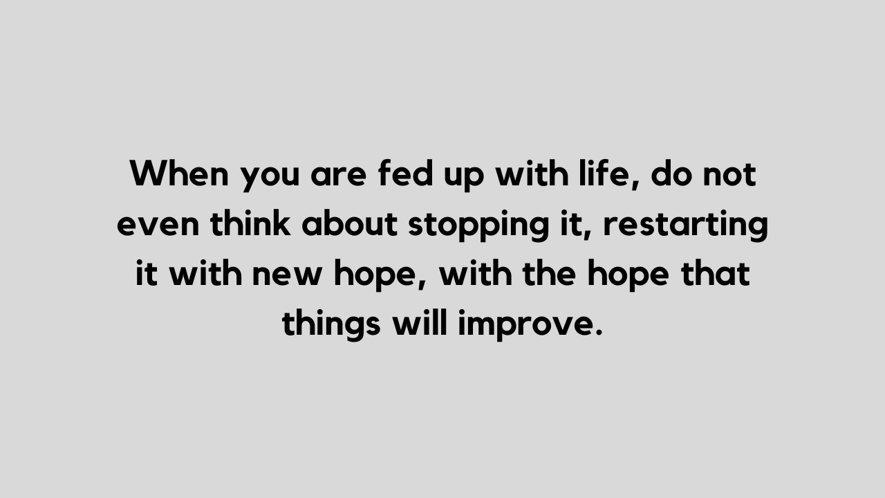 23-quotes-about-being-fed-up-dhanyamaysa