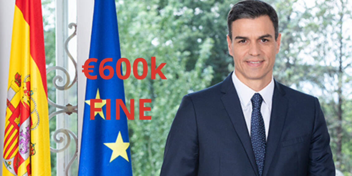 The Spanish government is going to slap a €600k fine on you to fund its sanctions on Russia