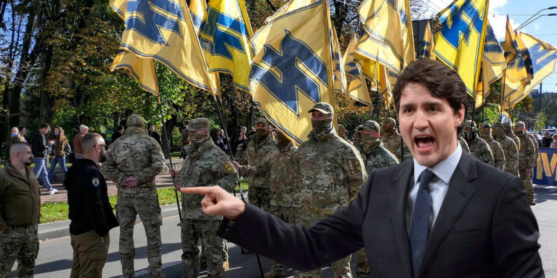 Trudeau administration has been clandestinely helping neo-Nazi groups in Ukraine
