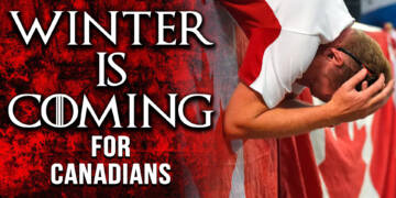 Winter is coming for Canadians and the next 3 months will be the most painful