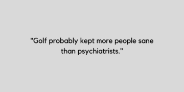 Funny golf quotes