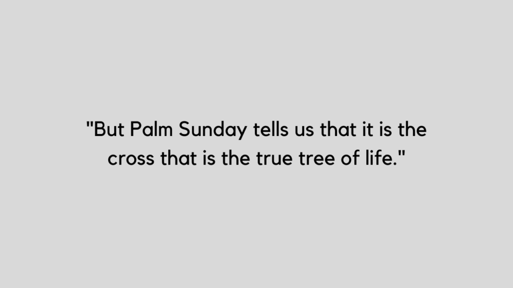 Palm Sunday quotes
