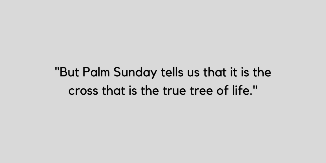 Palm Sunday quotes