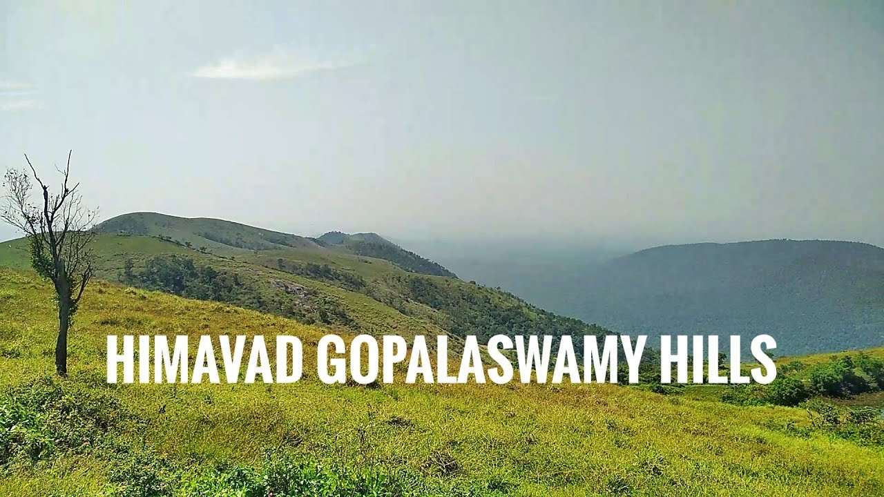 Himavad Gopalaswamy Hills
