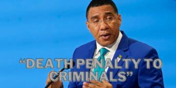 “Death Penalty to criminals”, Andrew Holness has finally awakened