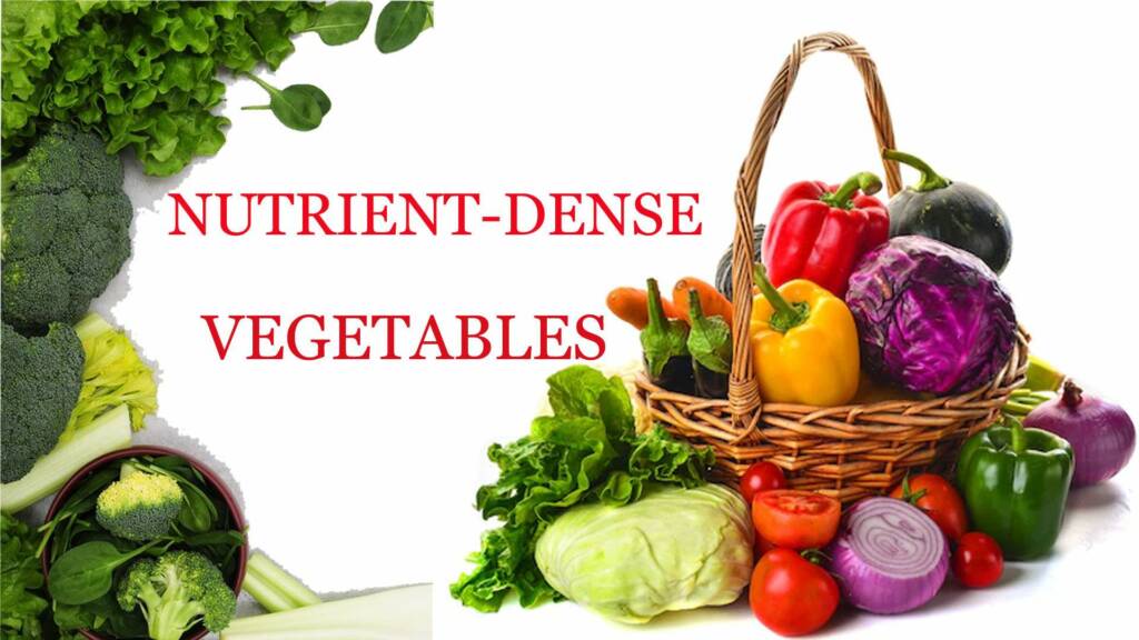 The 10 Most Nutrient-Dense Vegetables to eat for healthy life and its benefits