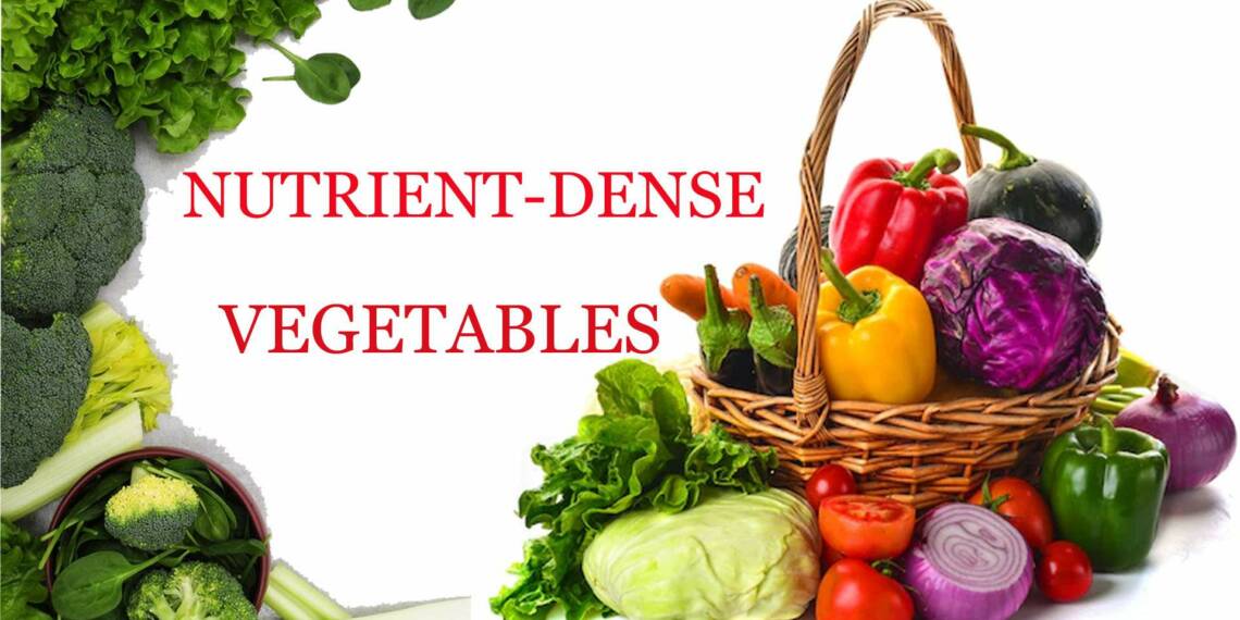 The 10 Most Nutrient-Dense Vegetables to eat for healthy life and its benefits