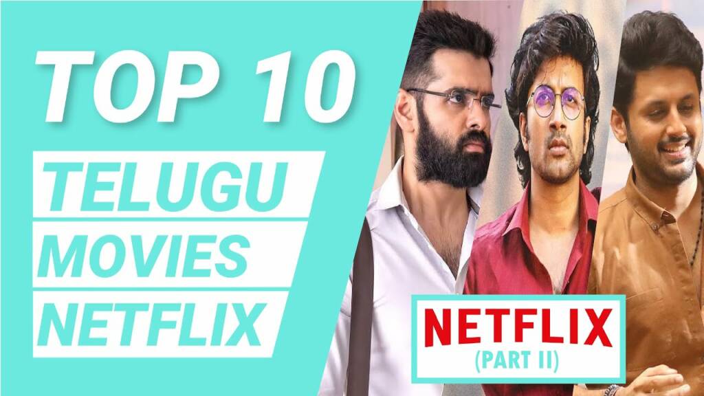 10 Never Miss the Telugu films to watch on Netflix