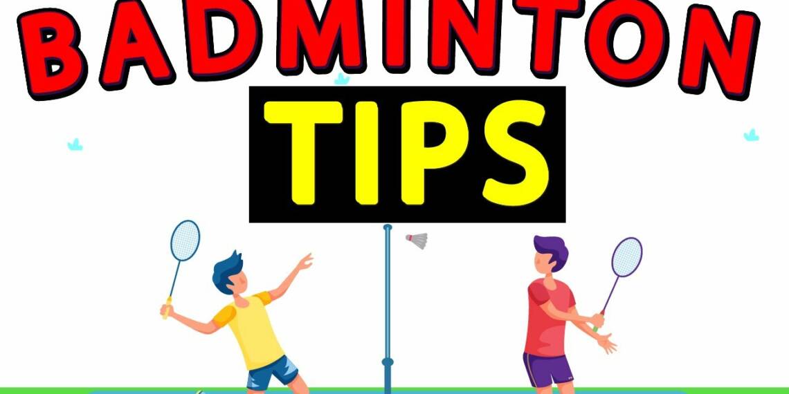 10 Tips For Beginner Badminton Players
