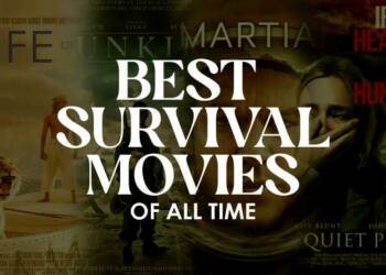 10 Best Survival Movies of All Time