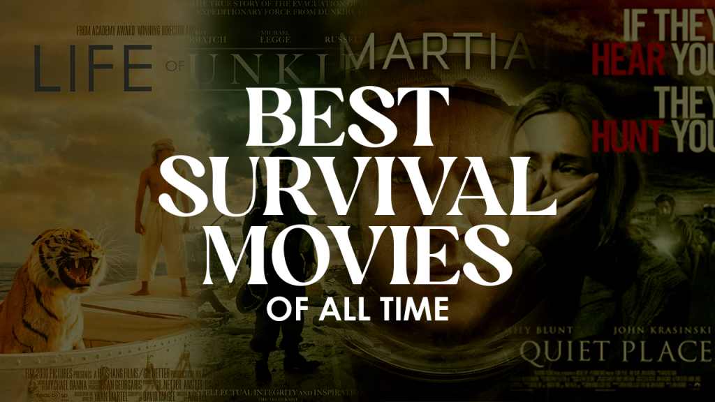 10 Best Survival Movies of All Time