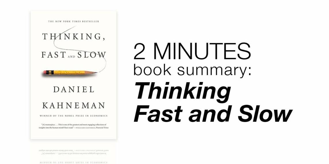 Thinking fast and slow Book lessons
