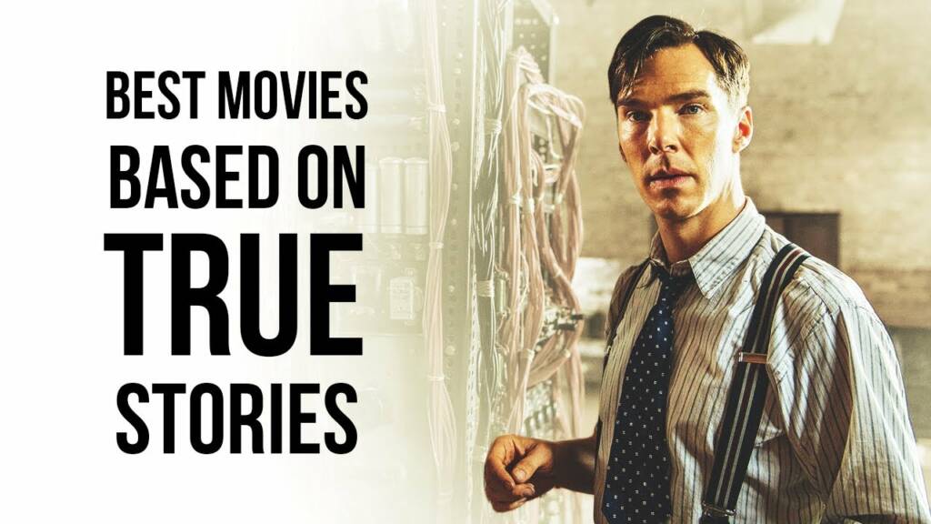 10 Best true story Hollywood movies