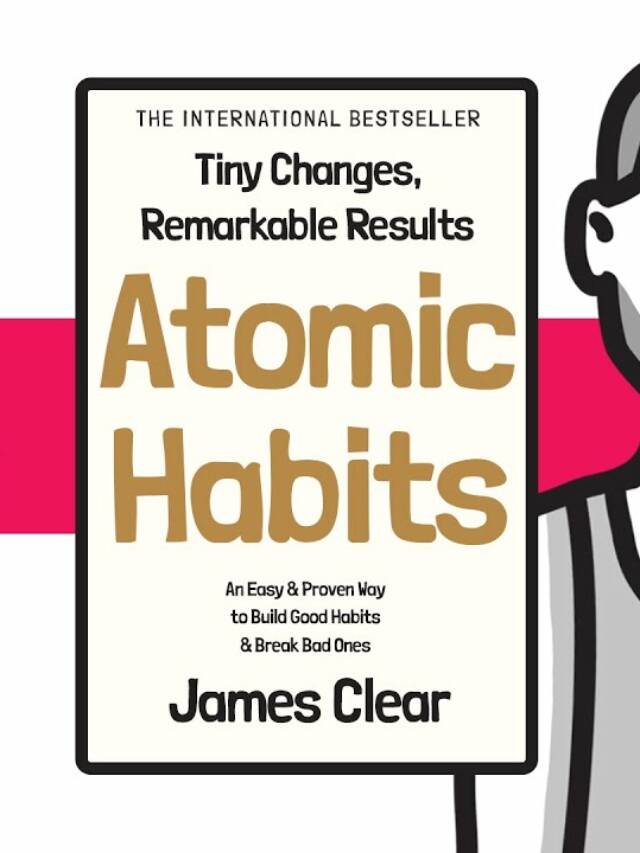 Atomic Habits Book Teaches 10 Life Lessons To Improve Habits Tfiglobal Atomic Habits Book Teaches 10 Life Lessons To Improve Habits Tfiglobal