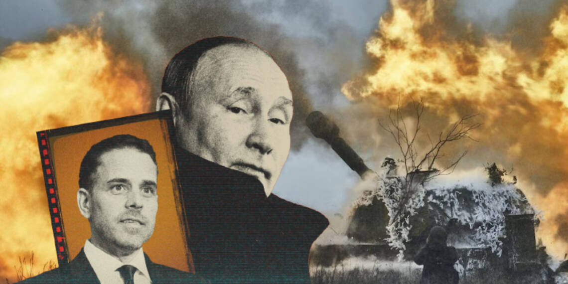 Woaah! Biden’s son Hunter is helping Russia in the Ukraine war