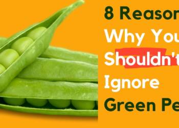 10 Unknown Health Benefits of Green peas