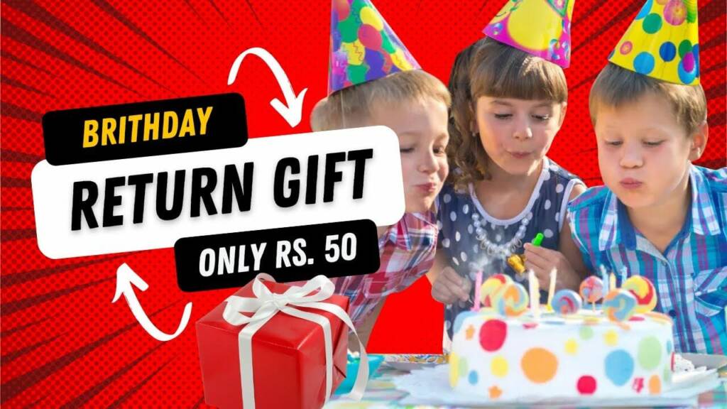 Birthday return gift ideas for 50 Rs thumbnail