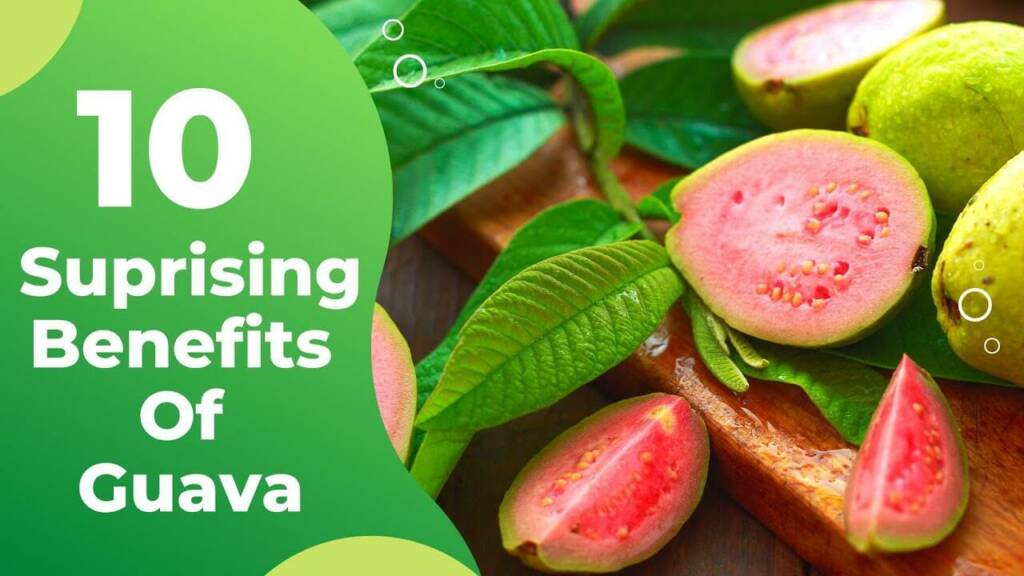 Health Benefits of Guava