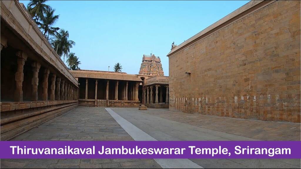 Jambukeswarar Temple, Timings, History, Guide And How To Reach