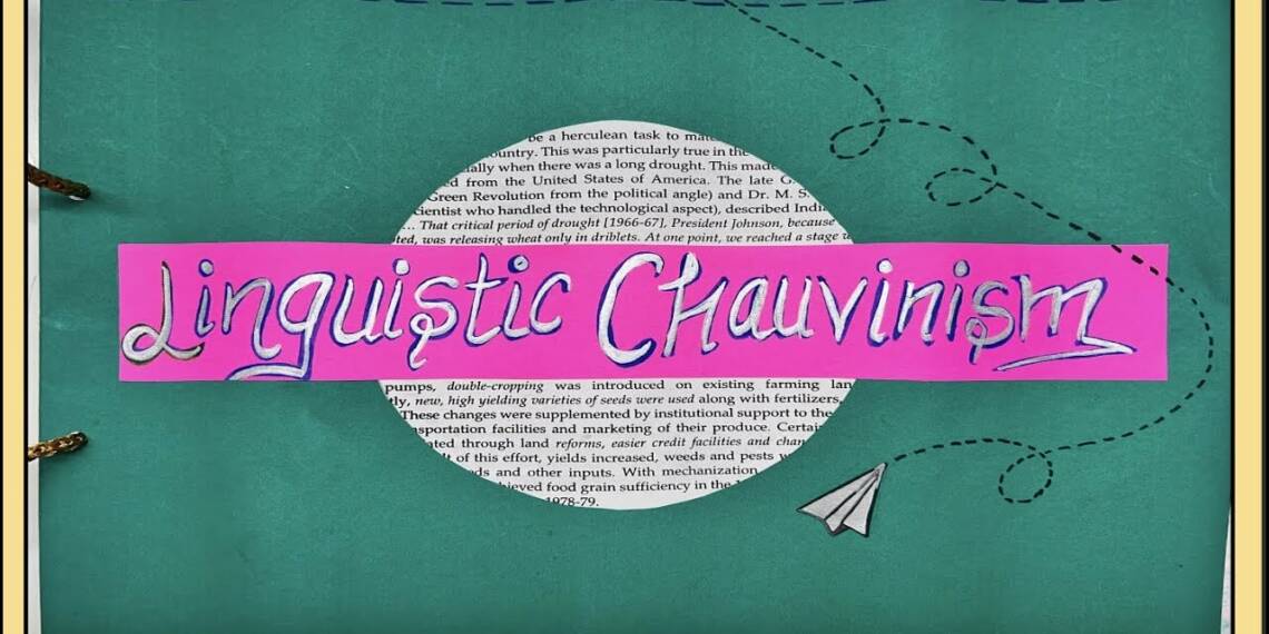 Linguistic chauvinism meaning thumbnail