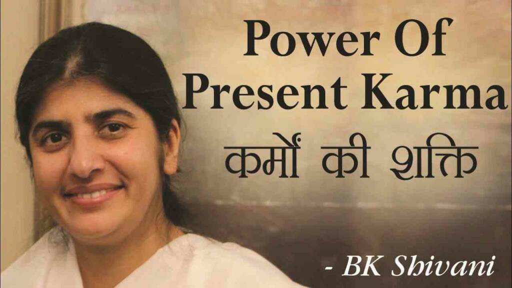Karma BK Shivani Quotes